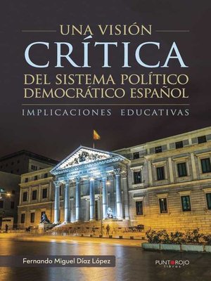 cover image of Una visión crítica del sistema político democrático español